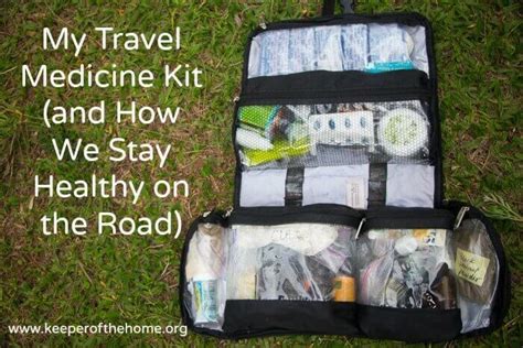 My Travel Medicine Kit (and How We Stay Healthy on the Road) - Keeper of the Home