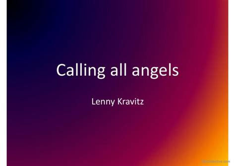 Calling all angels - Song: English ESL powerpoints