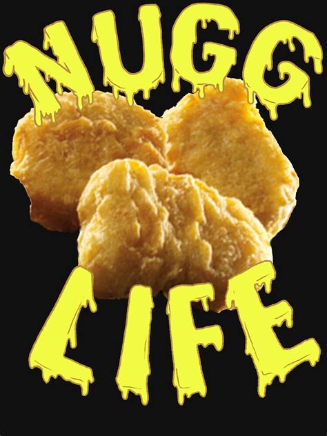 "Nugg Life" T-shirt by Brokenbears | Redbubble