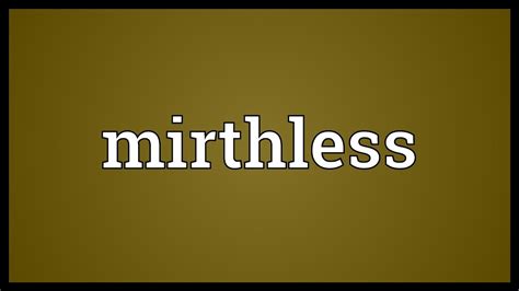 Mirthless Meaning - YouTube