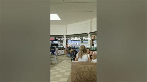 fashion valley food court ( San Diego ) - YouTube