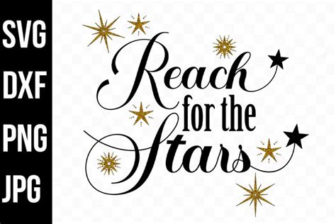 Reach for the Stars, Inspirational Quote svg, png, dxf, jpg