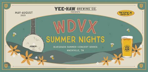 WDVX Summer Nights at Yee-Haw, Yee-Haw Brewing Co. (Knoxville), 31 May 2023