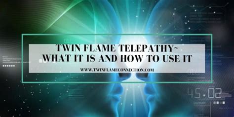 Twin Flame Telepathy and How to Use It - Twin Flame Connection