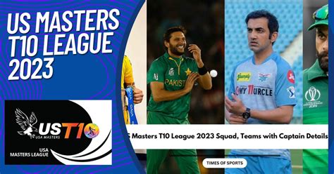 US Masters T10 League 2023 Schedule, Squad, Venues, Players List, and Team Captain | US T10 ...