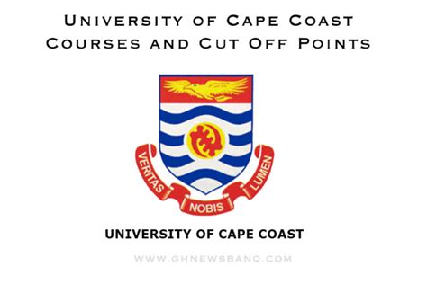 University of Cape Coast courses and cut-off points - GhnewsbanQ