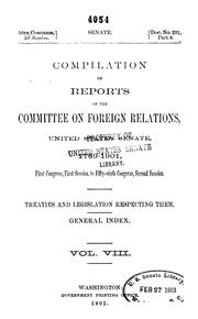 Compilation of Reports of the Committee on Foreign Relations, United States Senate, 1789 1901 V ...