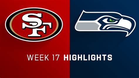 49ers vs. Seahawks highlights | Week 17