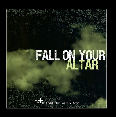 The Church of Eleven22 - Fall on Your Altar - Amazon.com Music