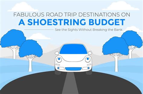 Budget-Friendly Road Trips: 5 Best & Cheapest Road Trip Destinations ...