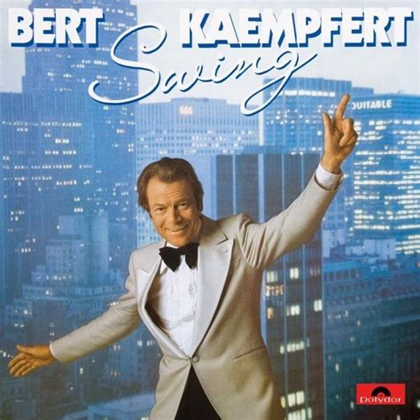 Bert Kaempfert - Swing Lyrics and Tracklist | Genius