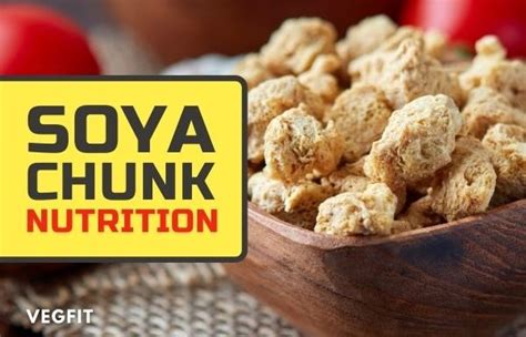 Soya Chunks: Nutrition, Benefits and Easy Recipes - Veg Fit