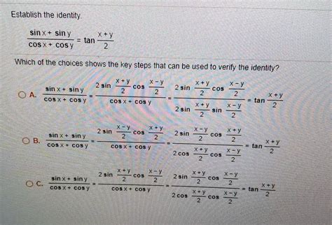 SOLVED:Establish the identity sin X + sin y Itan cosx+ cos y V Which of ...