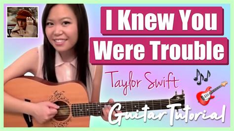 "I Knew You Were Trouble" - Taylor Swift EASY Guitar Tutorial [Chords/Strumming/Cover] (No Capo ...