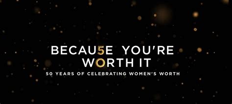 Because We’re Worth It: Celebrating 50 Years - L'Oréal Paris