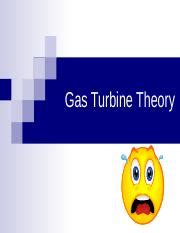 12 Gas Turbines I.ppt - Gas Turbine Theory Introduction List advantages ...