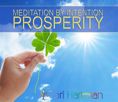 Meditation by Intention – Prosperity – Tori Hartman