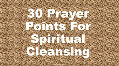 30 Prayer Points For Spiritual Cleansing. -Bibleandprayers.com