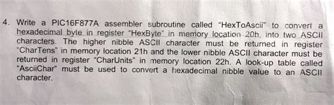 SOLVED: Write a PIC16F877A assembler subroutine called "HexToAscii" to convert a hexadecimal ...