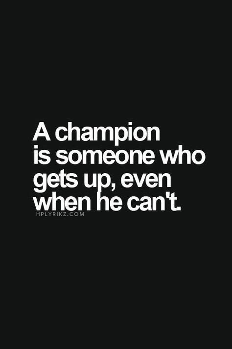 Champion | Top motivational quotes, Words quotes