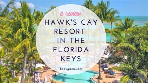 Hawk's Cay Resort Review