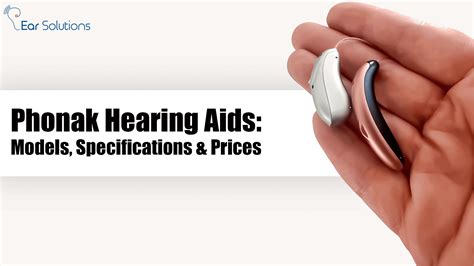 Phonak Hearing Aids: Models, Specifications & Prices