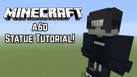 Minecraft Statue Tutorial a6d! (YouTuber) Simple & Indepth How-To - YouTube