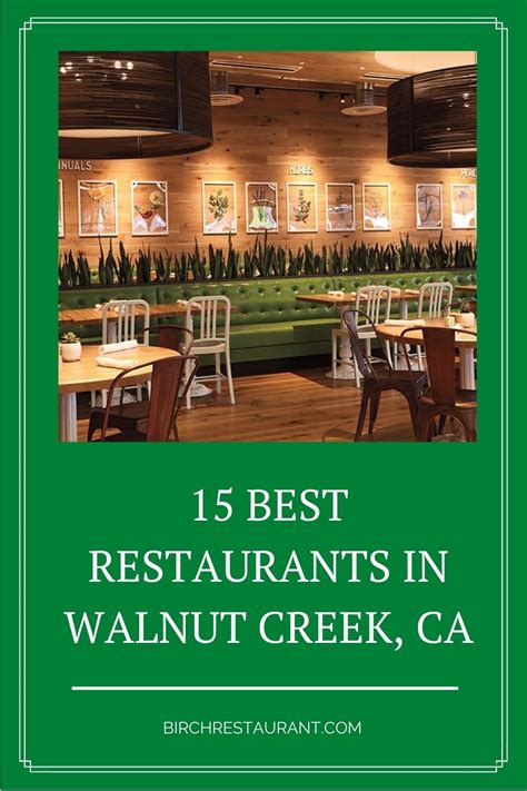 15 Best Restaurants in Walnut Creek, CA 2023