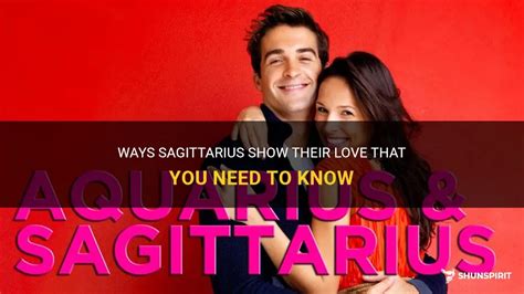 Ways Sagittarius Show Their Love That You Need To Know | ShunSpirit