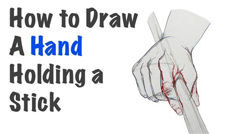 How to Draw a Hand Holding a Stick (front view) - YouTube