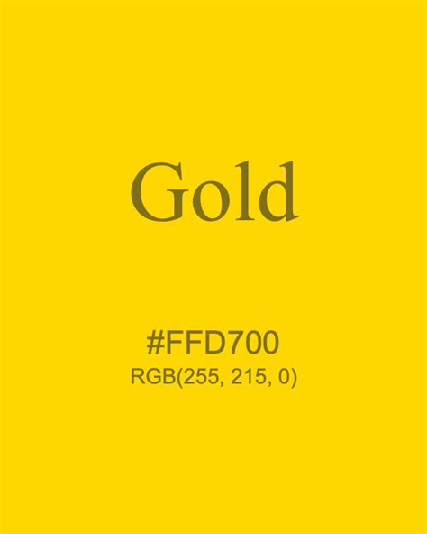 Gold #FFD700 RGB(255, 215, 0) | Color Term