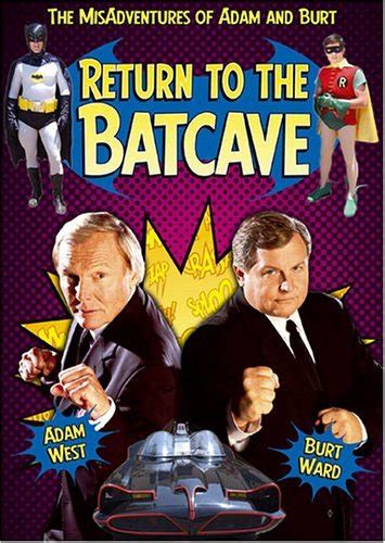 Return to the Batcave: The Misadventures of Adam and Burt (2003 ...