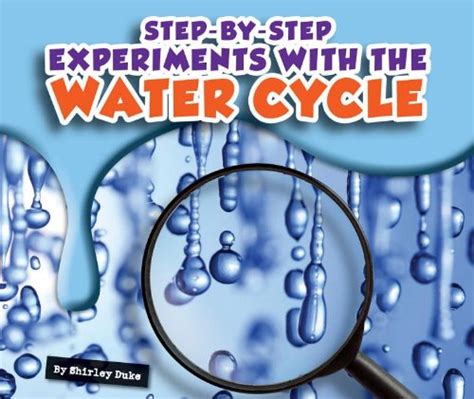 Water Cycle Experiments for Kids - InfoBarrel