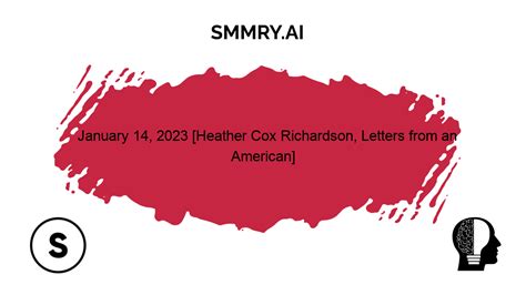 January 14, 2023 [Heather Cox Richardson, Letters from an American] - SMMRY.ai