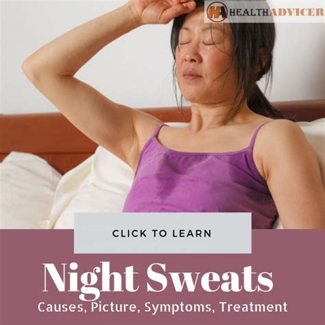 Night Sweats: Causes, Picture, Symptoms And Treatment