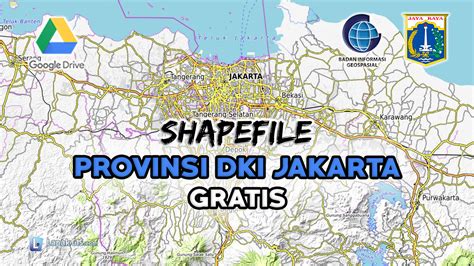 Shapefile Provinsi DKI Jakarta Terbaru - Lapak GIS