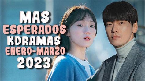 13 Dramas Coreanos MAS ESPERADOS de 2023 (Enero - Marzo) | Keleer Dik - YouTube