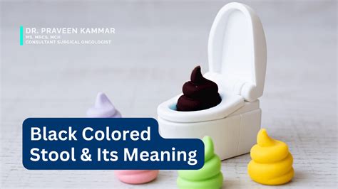 What Causes Black Stool & What Does It Mean? | Dr Praveen Kammar