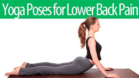 6 Best Yoga Poses For Lower Back Pain Relief You Should Know ...