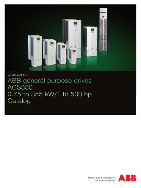 ABB General Purpose Drives: ACS550 0.75 To 355 kW/1 To 500 HP Catalog ...