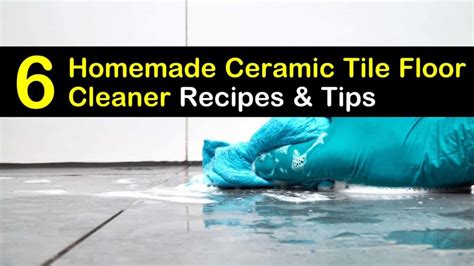 6 Simple DIY Ceramic Tile Floor Cleaner Recipes