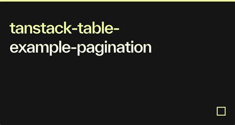 @tanstack/react-table examples - CodeSandbox