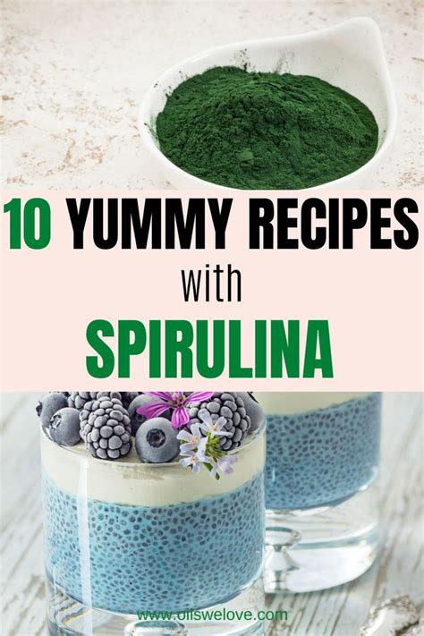 12 Spirulina Recipes That Are Actually Tasty | Spirulina recipes ...