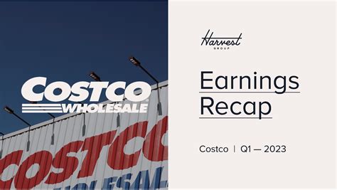 Costco Q1 2023 Earnings Recap (FY Q3) - Harvest Group