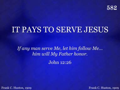 It Pays To Serve Jesus | R. J. Stevens Music