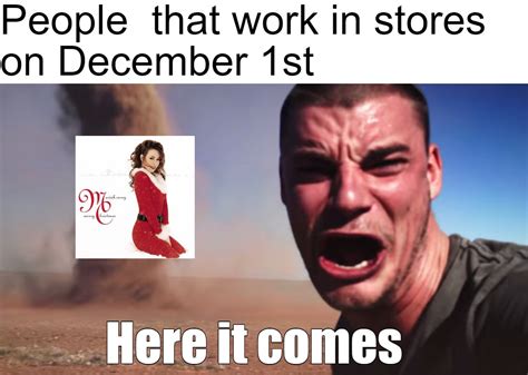 All I want for Christmas is yoooouuuu : r/memes