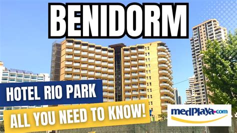 Benidorm: Rio Park | What You Can Expect! | FULL ROOM TOUR & POOL | AS SEEN ON TV - YouTube