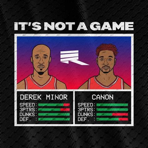 Derek Minor & Canon – It's Not a Game Lyrics | Genius Lyrics