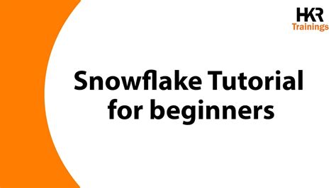 Snowflake Tutorial for Beginners | Snowflake Overview | Snowflake ...