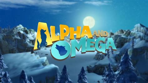 Alpha and Omega. Movie title. - Alpha and Omega Image (26008734) - Fanpop